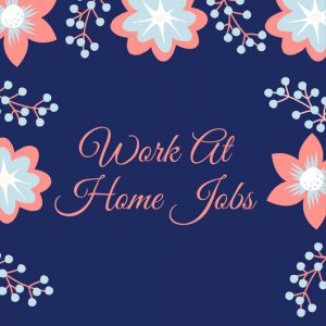 A Work At Home Mom